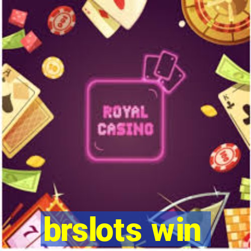 brslots win